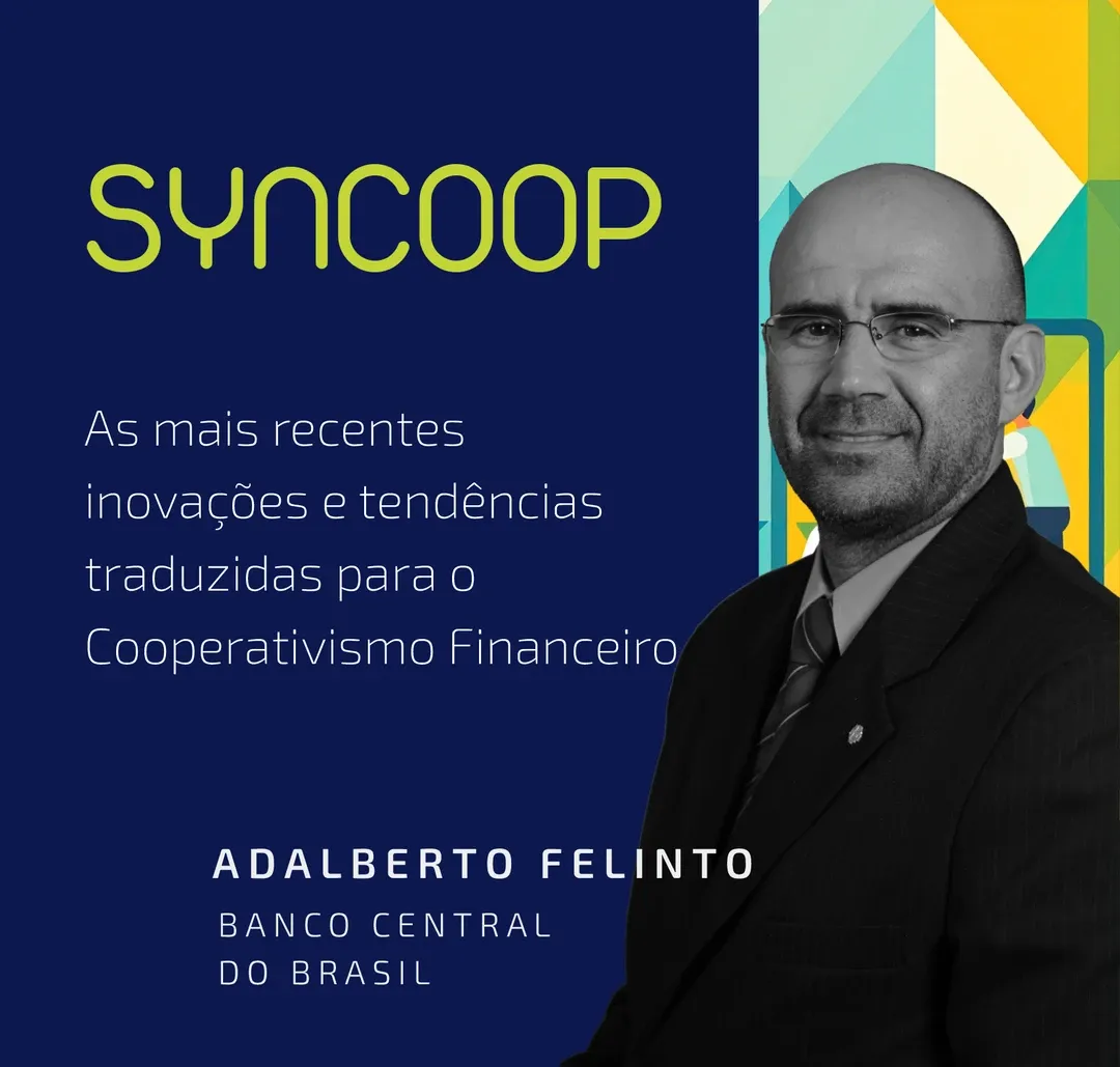 As mais recentes inovações e tendências traduzidas para o Cooperativismo Financeiro.